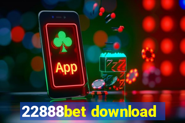 22888bet download