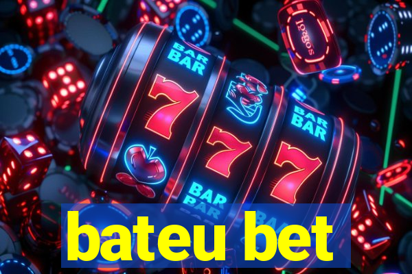 bateu bet