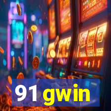 91 gwin