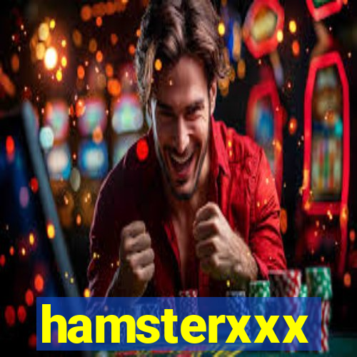 hamsterxxx