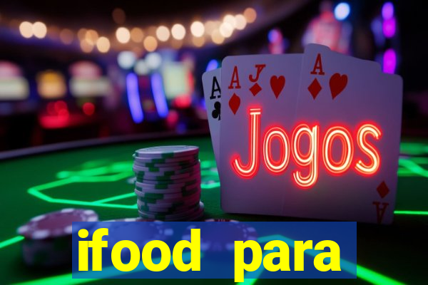 ifood para restaurante login