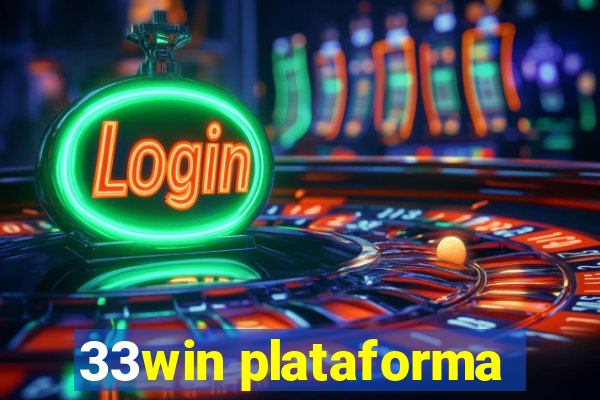 33win plataforma