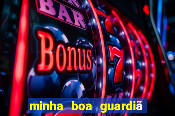 minha boa guardiã gratis download