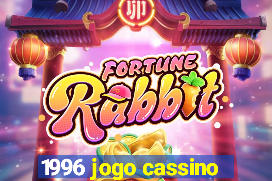 1996 jogo cassino