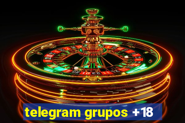 telegram grupos +18