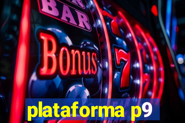 plataforma p9