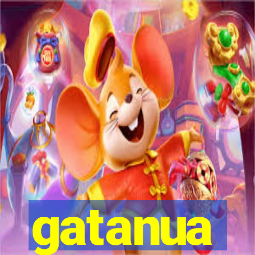 gatanua