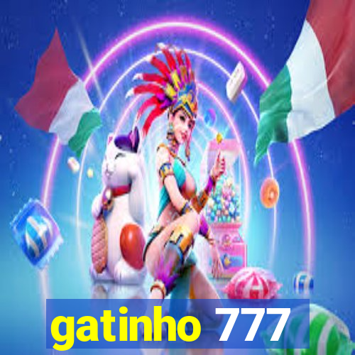 gatinho 777