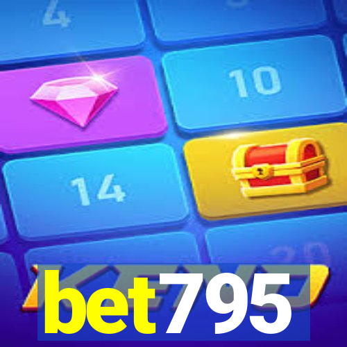 bet795