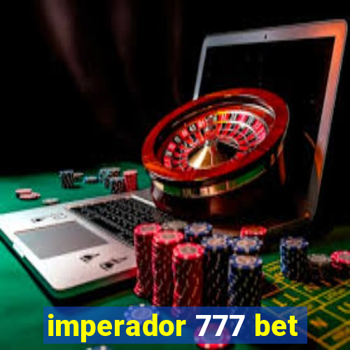 imperador 777 bet