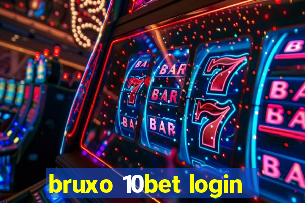 bruxo 10bet login