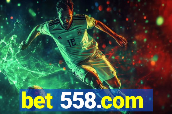 bet 558.com