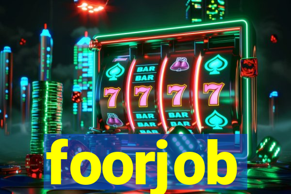 foorjob