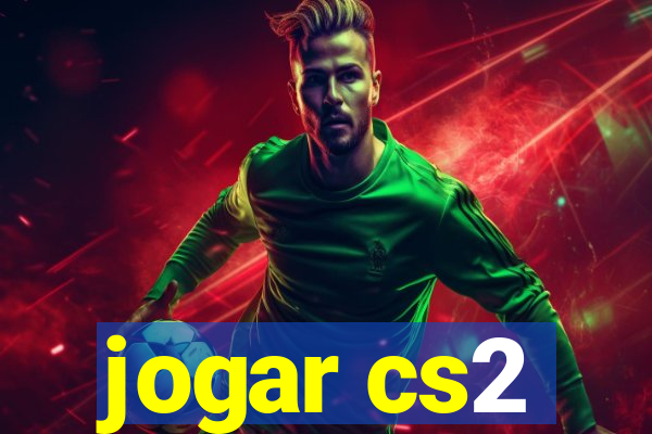 jogar cs2