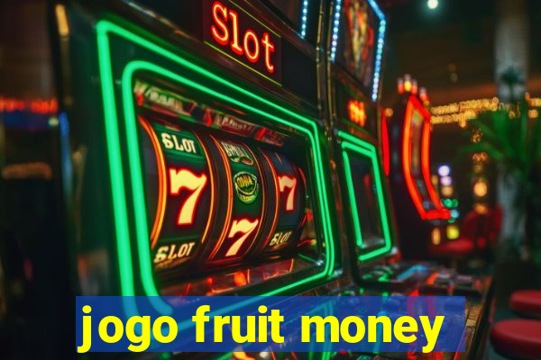 jogo fruit money