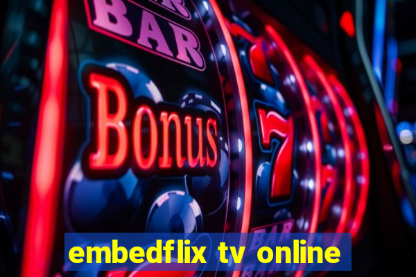 embedflix tv online