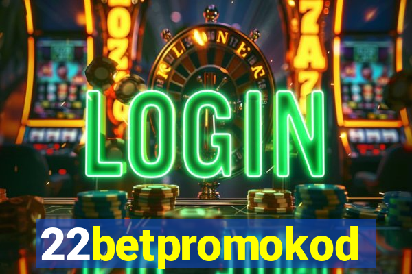 22betpromokod