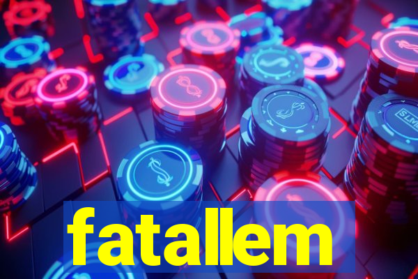 fatallem