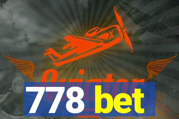 778 bet