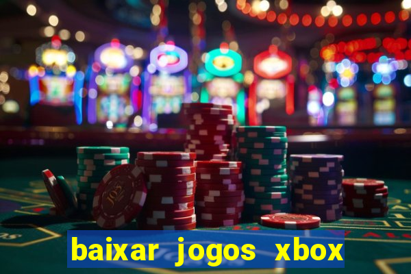 baixar jogos xbox 360 iso usando utorrent