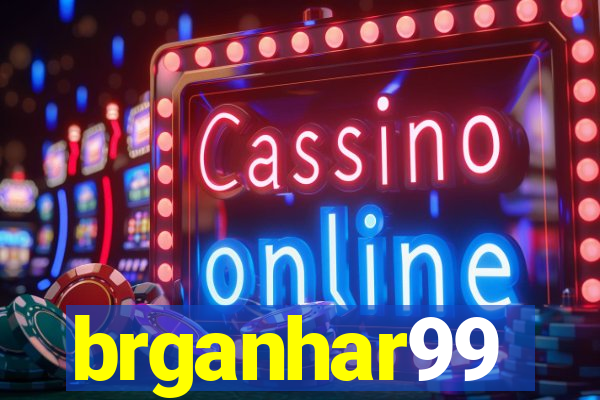 brganhar99