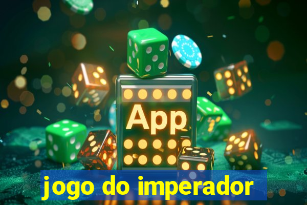 jogo do imperador