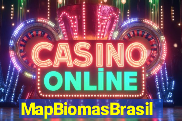 MapBiomasBrasil