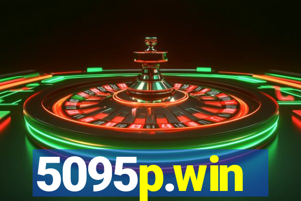 5095p.win