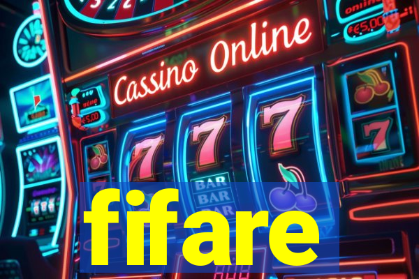 fifare