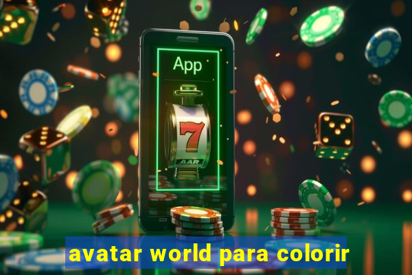 avatar world para colorir