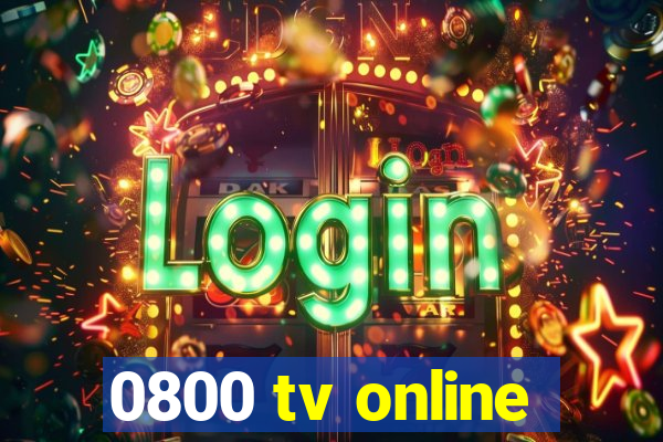 0800 tv online