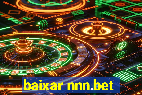 baixar nnn.bet