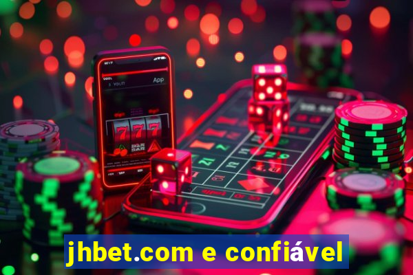 jhbet.com e confiável