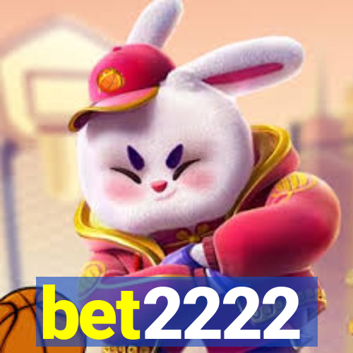 bet2222