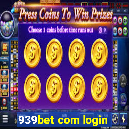 939bet com login