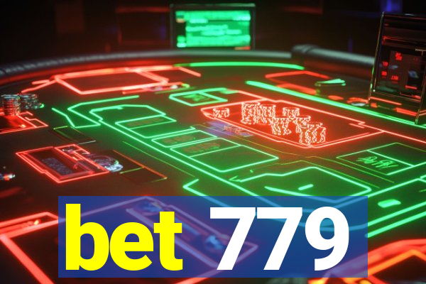 bet 779