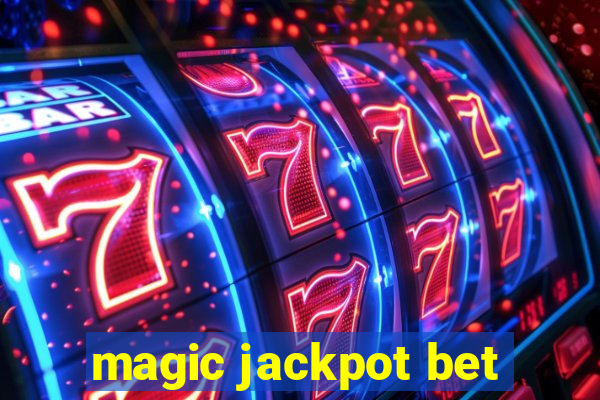 magic jackpot bet