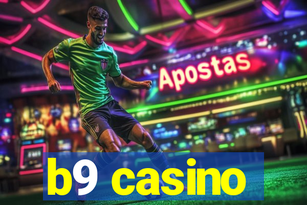 b9 casino