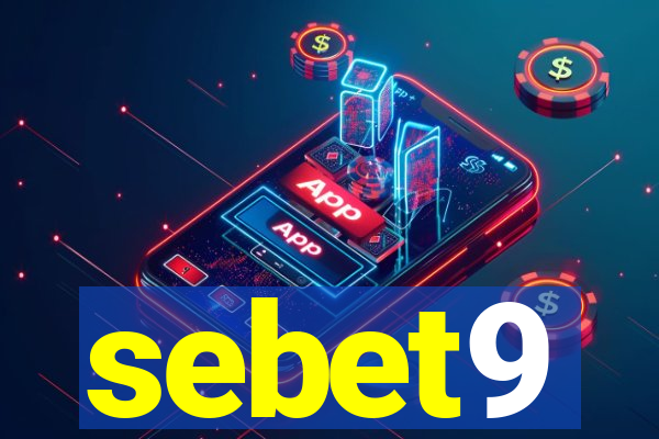 sebet9