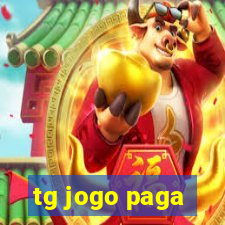 tg jogo paga