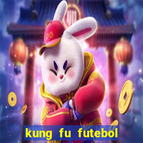 kung fu futebol clube dublado torrent