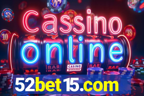 52bet15.com