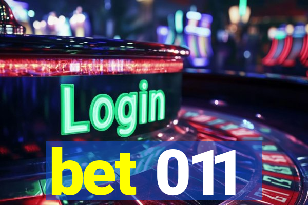 bet 011