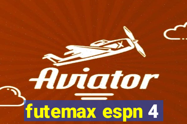 futemax espn 4