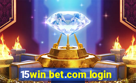 15win bet.com login