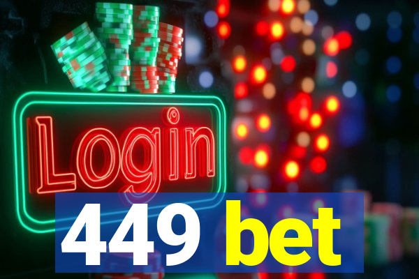 449 bet