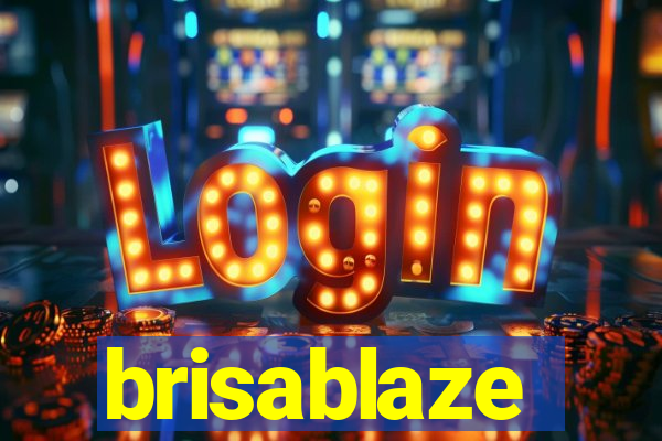 brisablaze