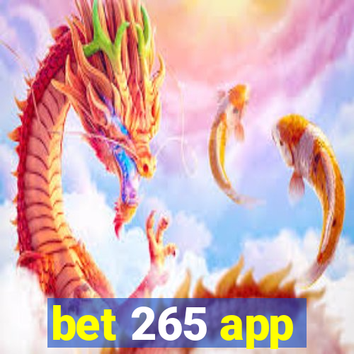 bet 265 app