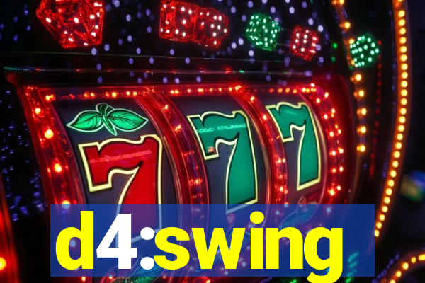 d4:swing