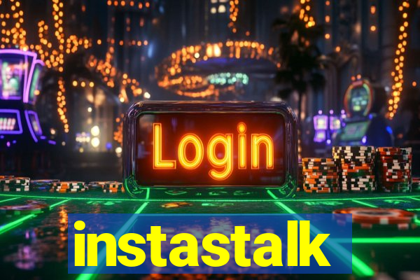 instastalk